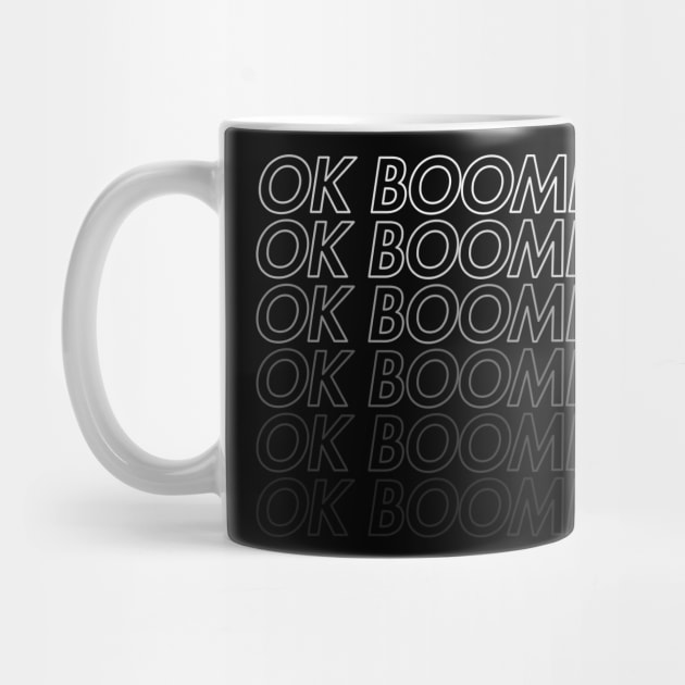 OK Boomer fade on black by stickerfule